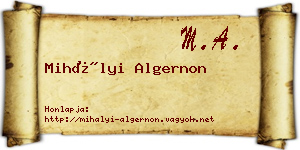 Mihályi Algernon névjegykártya